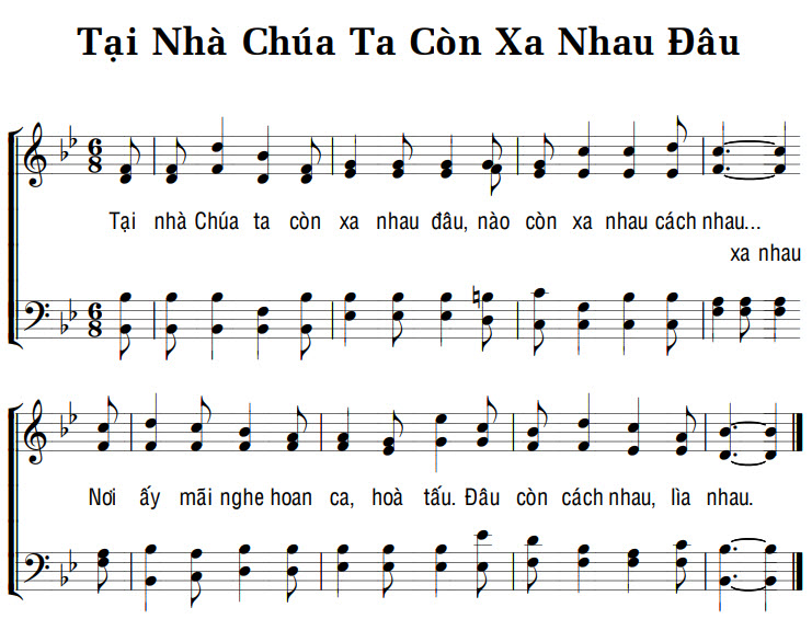 Sheet music: TẠI NHÀ CHÚA TA CÒN XA NHAU ĐÂU