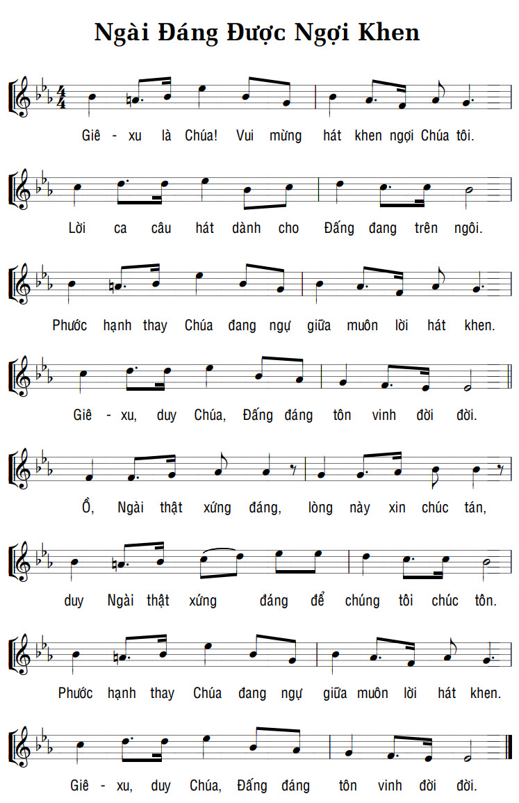 Sheet music: NGÀI ĐÁNG ĐƯỢC NGỢI KHEN